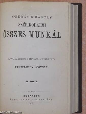 Obernyik Károly szépirodalmi összes munkái I-IV.