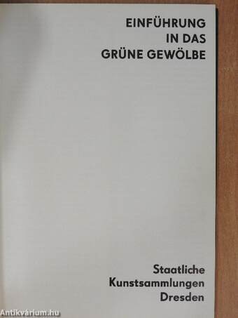 Einführung in das Grüne Gewölbe