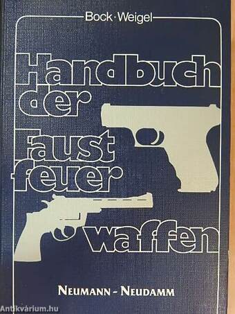 Handbuch der Faustfeuerwaffen