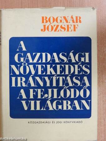 A gazdasági növekedés irányítása a fejlődő világban