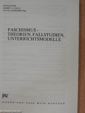 Faschismus - Theorien, Fallstudien, Unterrichtsmodelle