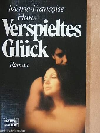 Verspieltes Glück