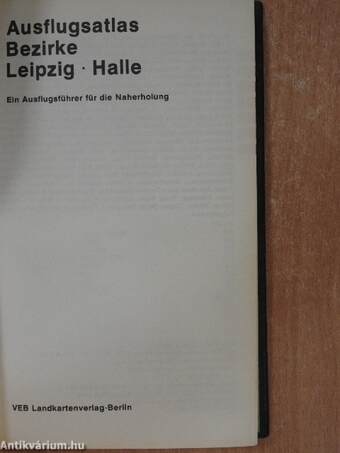 Ausflugsatlas Bezirke Leipzig - Halle