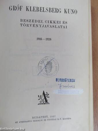 Gróf Klebelsberg Kuno beszédei, cikkei és törvényjavaslatai 1916-1926