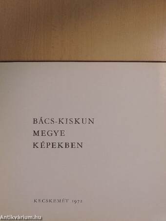 Bács-Kiskun megye képekben