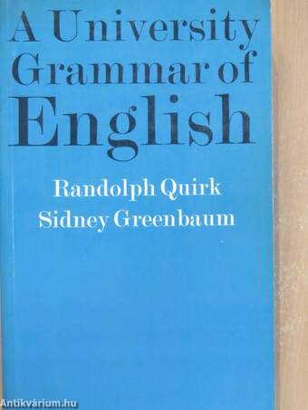 A University Grammar of English