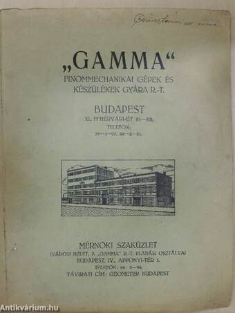 "Gamma" Finommechanikai Gépek és Készülékek Gyára R. T. Budapest