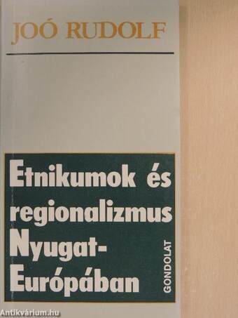 Etnikumok és regionalizmus Nyugat-Európában