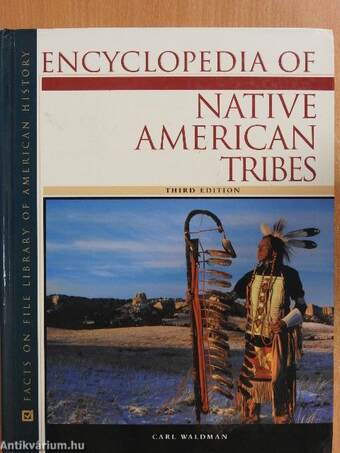 Encyclopedia of native american tribes