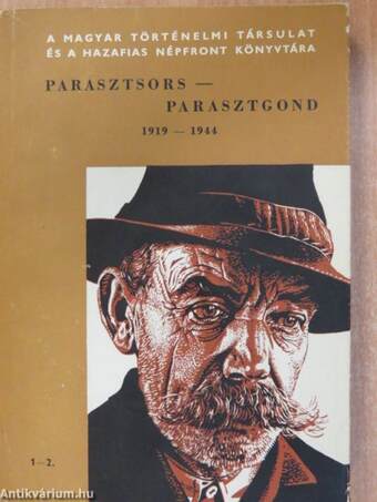 Parasztsors-parasztgond 1919-1944