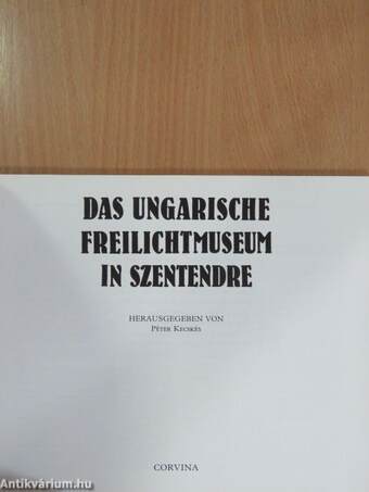 Das Ungarische Freilichtmuseum in Szentendre