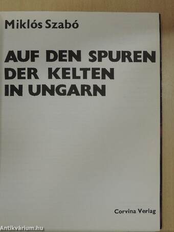 Auf den Spuren der kelten in Ungarn