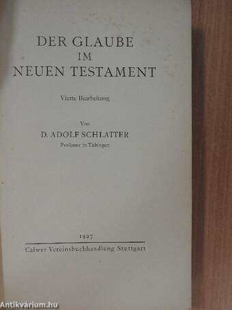 Der Glaube im neuen Testament