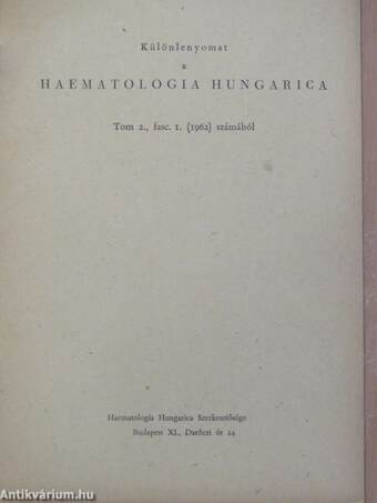 Különlenyomat a Haematologia Hungarica Tom 2., fasc. I. (1962) számából