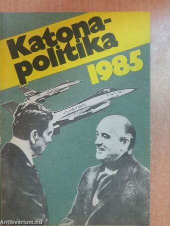 Katonapolitika 1985