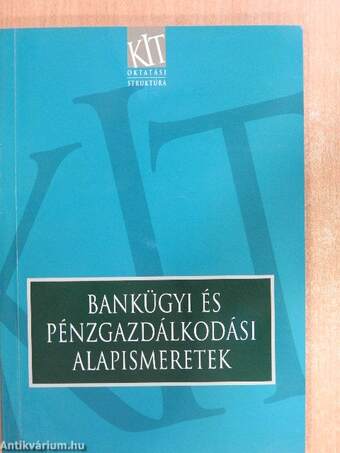 Bankügyi és pénzgazdálkodási alapismeretek