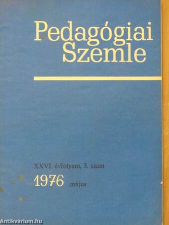 Pedagógiai Szemle 1976. május