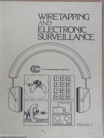 Wiretapping and Electronic Surveillance 1.