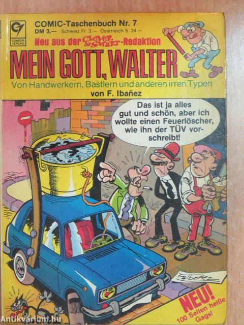 Mein Gott, Walter! 7.