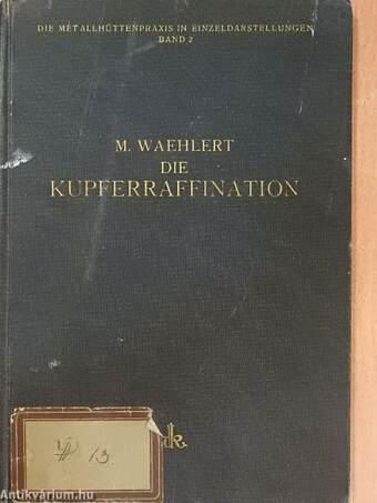 Die Kupferraffination