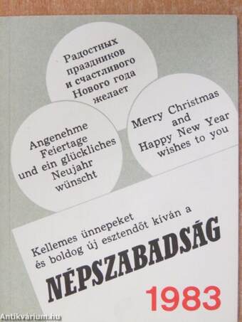 Kellemes ünnepeket és boldog új esztendőt kíván a Népszabadság 1983