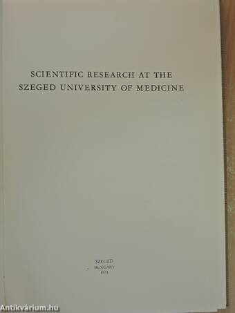 Scientific research at the Szeged University of Medicine