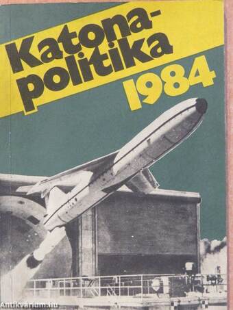 Katonapolitika 1984