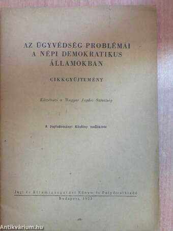 Az ügyvédség problémái a népi demokratikus államokban