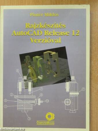 Rajzkészítés AutoCAD Release 12 Verzióval