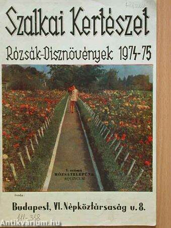 Rózsák-dísznövények 1974-75.