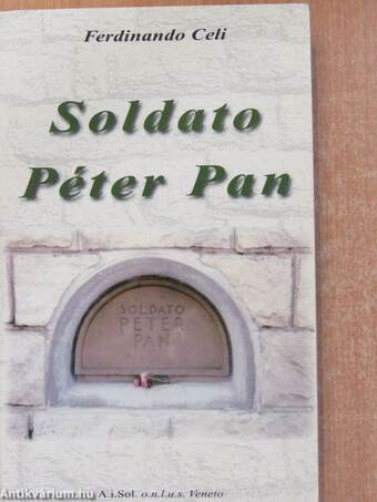 Soldato Péter Pan (dedikált példány)