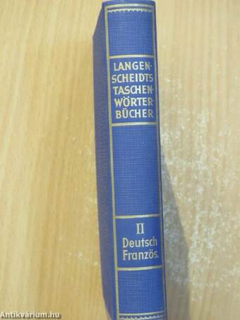 Langenscheidts Taschenwörterbuch der französischen und deutschen Sprache II.