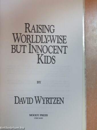 Raising Worldly-wise but Innocent Kids