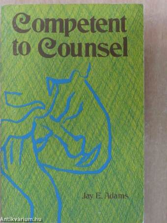 Competent to Counsel