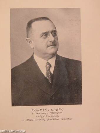 A budapesti I. ker. m. kir. állami Verbőczy István Gimnázium értesítői (2 db)/A budapesti I. ker. m. kir. állami Verbőczy István Gimnázium évkönyvei (6 db)/A budapesti állami Verbőczy István Gimnázium 50 éve (1892-1942.)