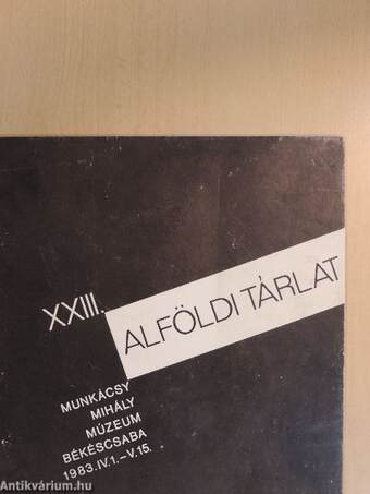 XXIII. Alföldi Tárlat