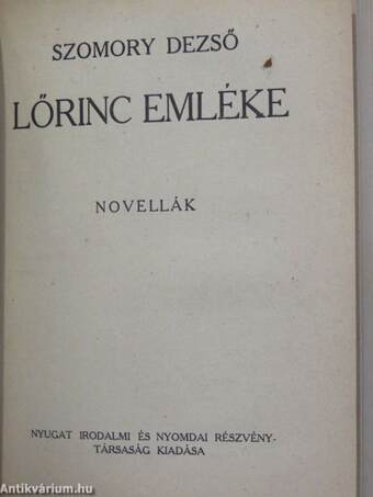 Szétfoszlott idyllek/Ő felsége látogatása/Esti út/Tallózó évek/A tavasz napja sütötte.../Lőrinc emléke