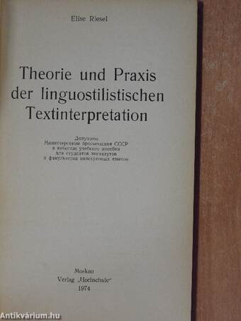 Theorie und Praxis der linguostilistischen Textinterpretation