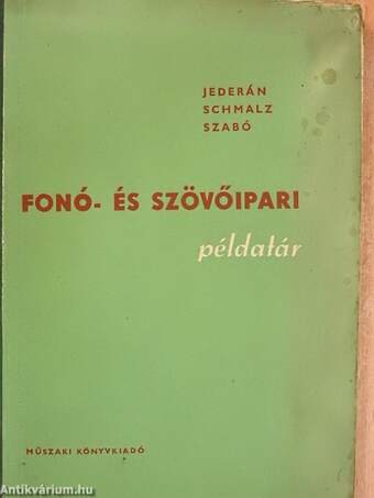 Fonó- és szövőipari példatár