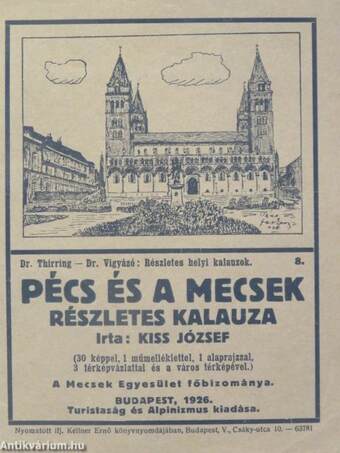 Pécs és a Mecsek részletes kalauza