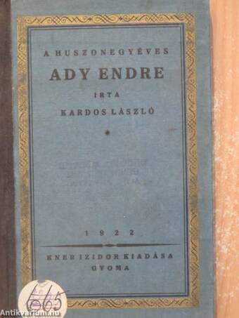 A huszonegyéves Ady Endre