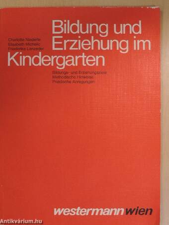 Bildung und Erziehung im Kindergarten