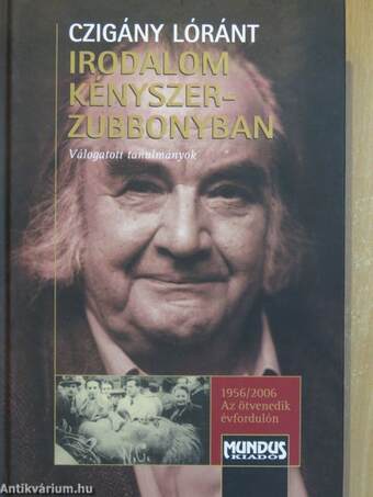 Irodalom kényszerzubbonyban