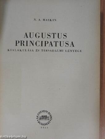 Augustus principatusa kialakulása és társadalmi lényege