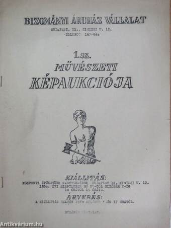 Bizományi Áruház Vállalat 1. sz. Művészeti Képaukciója