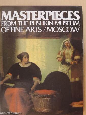Masterpieces from the Pushkin Museum of Fine Arts/Moscow