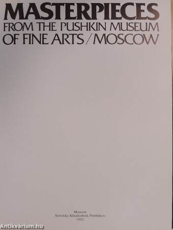 Masterpieces from the Pushkin Museum of Fine Arts/Moscow