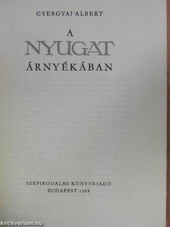 A Nyugat árnyékában