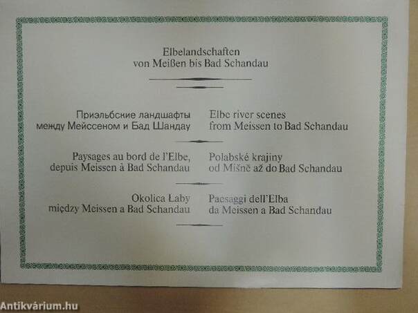 Elbelandschaften von Meißen bis Bad Scandau/Elbe river scenes from Meissen to Bad Schandau/Paysages au bord de l'Elbe, depuis Meissen á Bad Schandau/Polabské krajiny od Mísne az do Bad Schandau/Okolica Laby miedzy Meissen a Bad Schandau