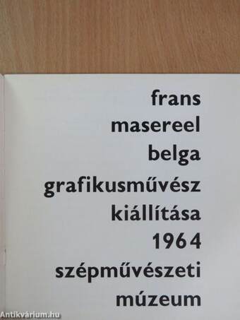 Frans Maserreel belga grafikusművész kiállítása